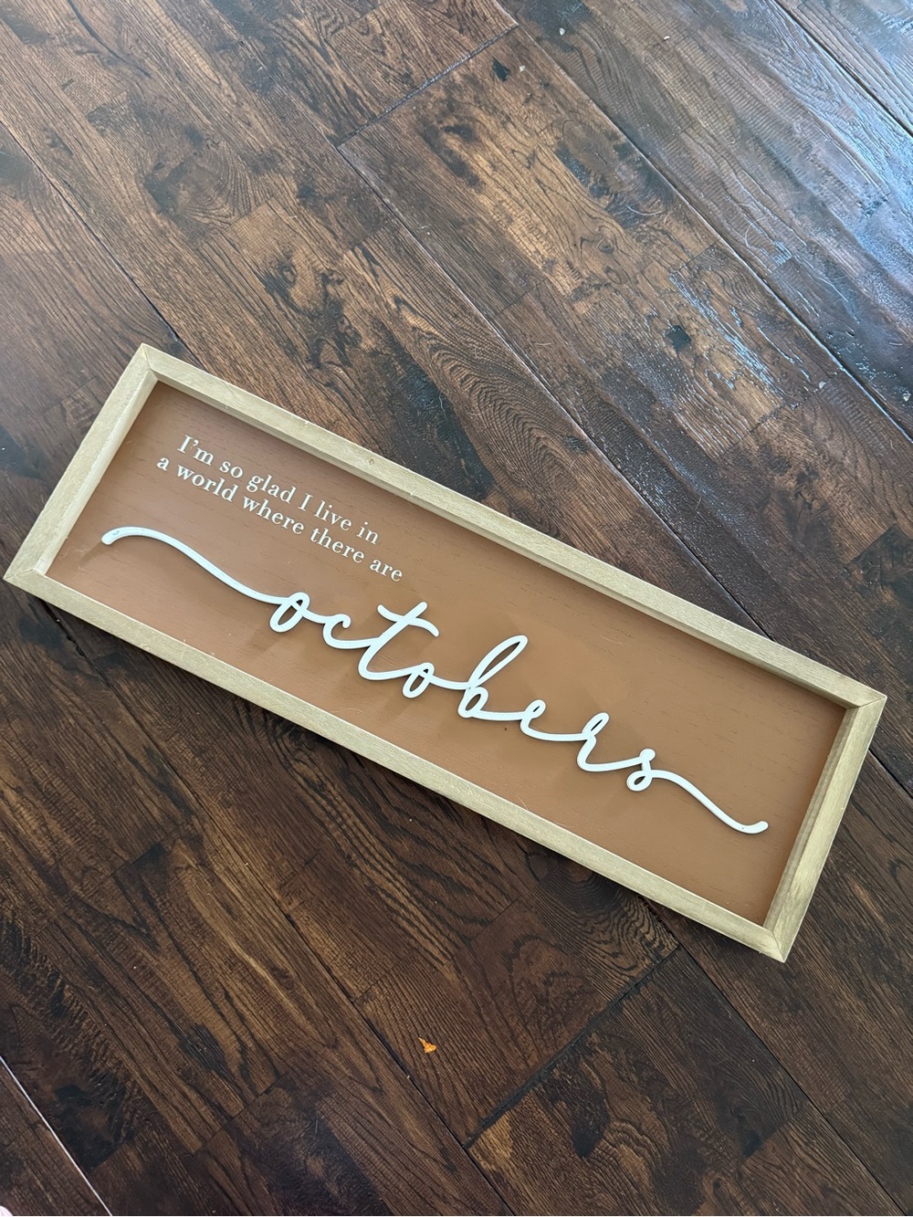 October Script Wall Sign - White on Rust Brown Farmhouse Rustic Fall
